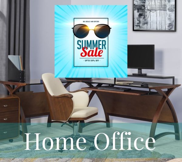 Summer Sale Home Office